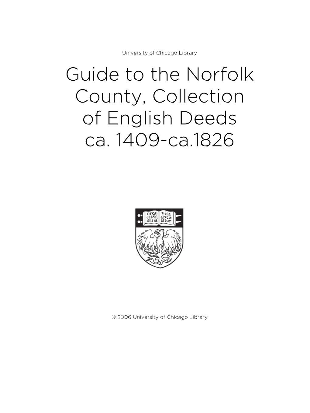 Guide to the Norfolk County, Collection of English Deeds Ca. 1409-Ca.1826