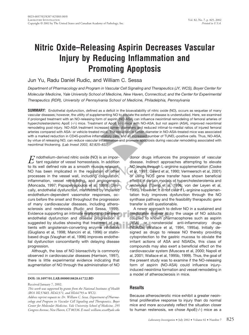 Nitric Oxide–Releasing Aspirin Decreases Vascular Injury by Reducing Inflammation and Promoting Apoptosis Jun Yu, Radu Daniel Rudic, and William C