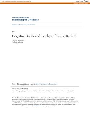 Cognitive Drama and the Plays of Samuel Beckett Gregory Raymond University of Windsor