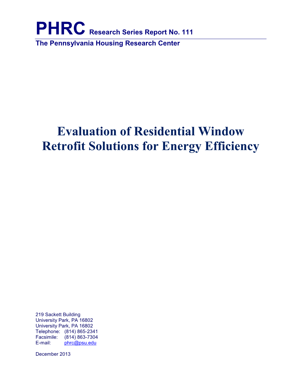 Evaluation of Residential Window Retrofit Solutions for Energy Efficiency