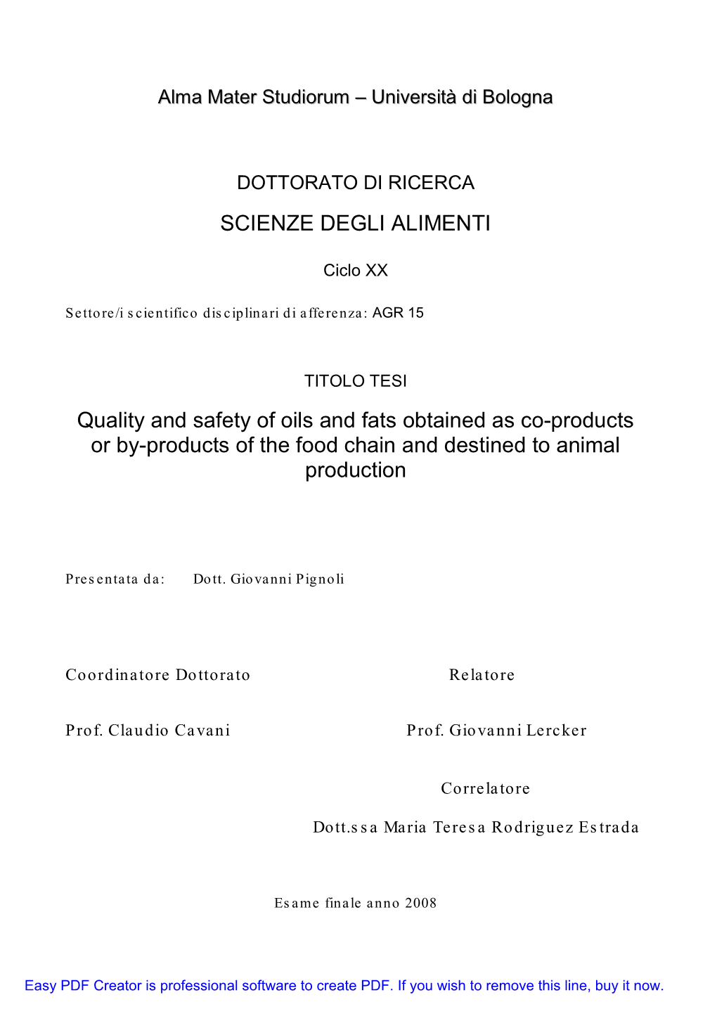 SCIENZE DEGLI ALIMENTI Quality and Safety of Oils and Fats Obtained