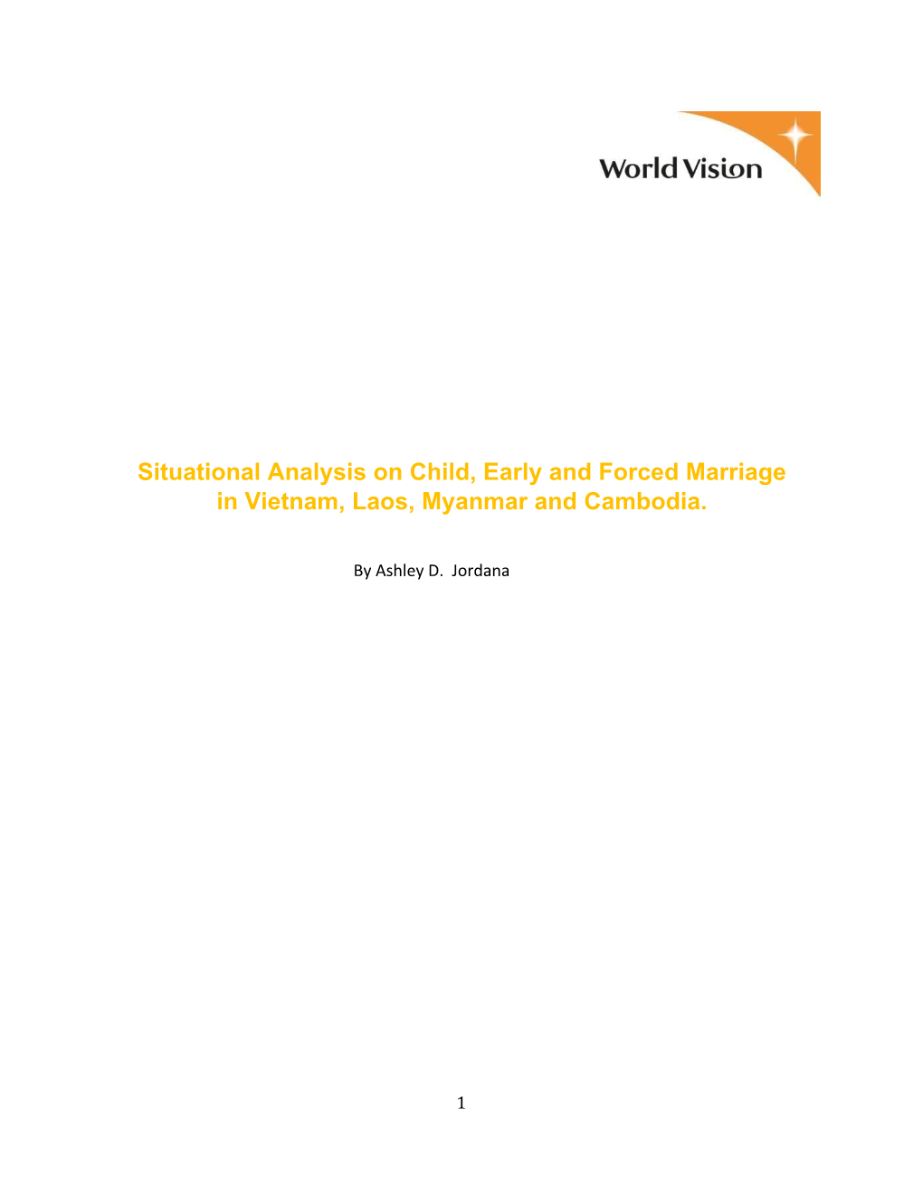 Situational Analysis on Child, Early and Forced Marriage in Vietnam, Laos, Myanmar and Cambodia