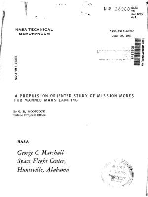 A Propulsion Oriented Study of Mission Modes for Manned Mars Landing