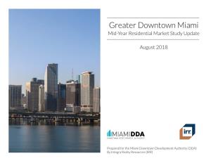 Greater Downtown Miami Mid-Year Residential Market Study Update