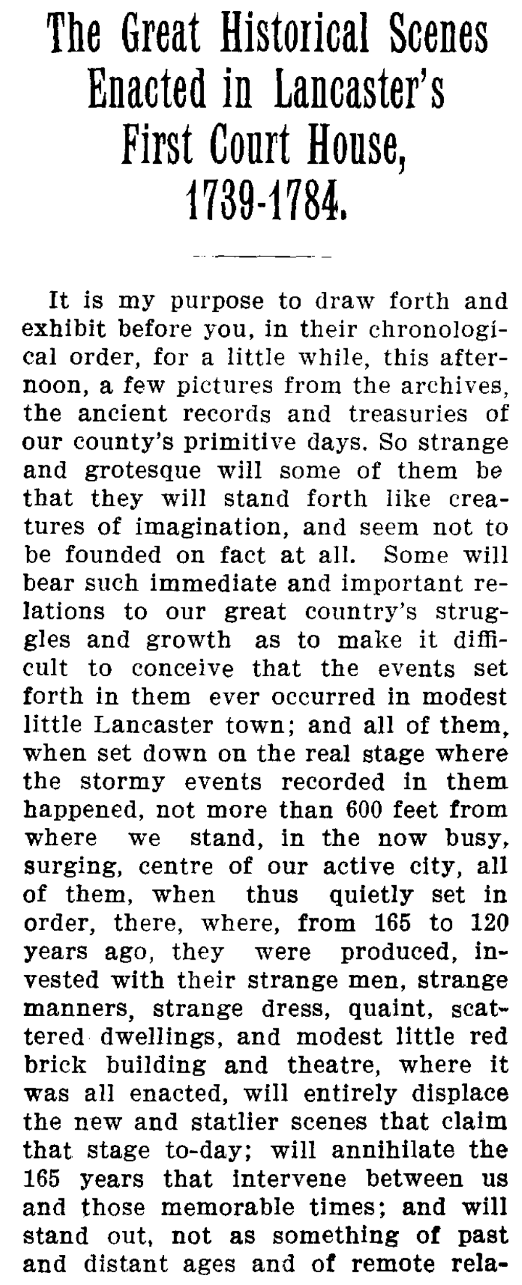 The Great Historical Scenes Enacted in Lancaster's First Court House, 1739-1784