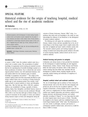 Historical Evidence for the Origin of Teaching Hospital, Medical School and the Rise of Academic Medicine