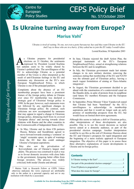 Is Ukraine Turning Away from Europe? Marius Vahl*