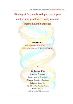 Binding of Flavonoids to Duplex and Triplex Nucleic Acid Structures: Biophysical and Thermodynamic Approach
