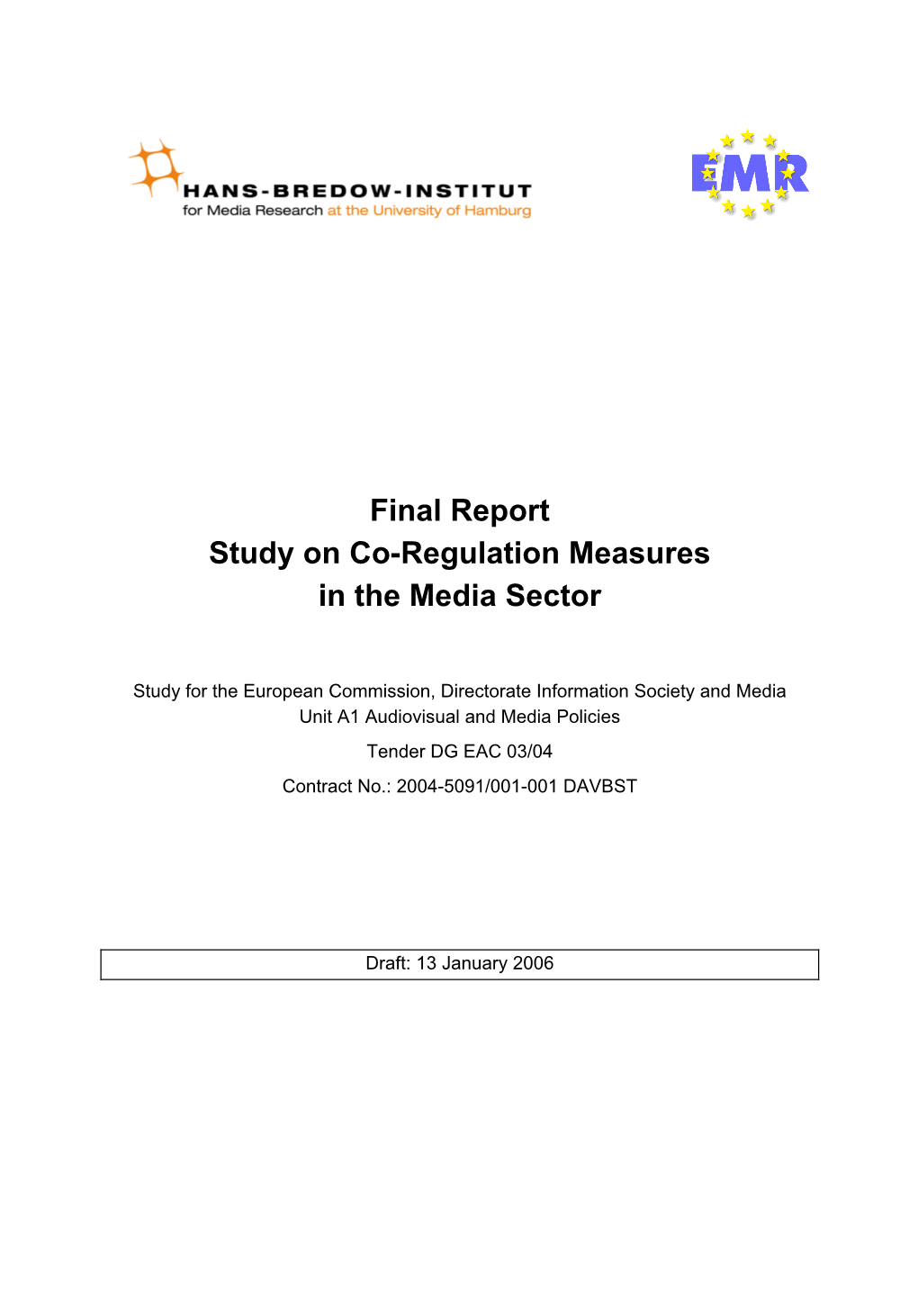 Final Report Study on Co-Regulation Measures in the Media Sector