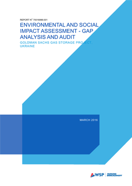 Environmental and Social Impact Assessment - Gap Analysis and Audit Goldman Sachs Gas Storage Project, Ukraine