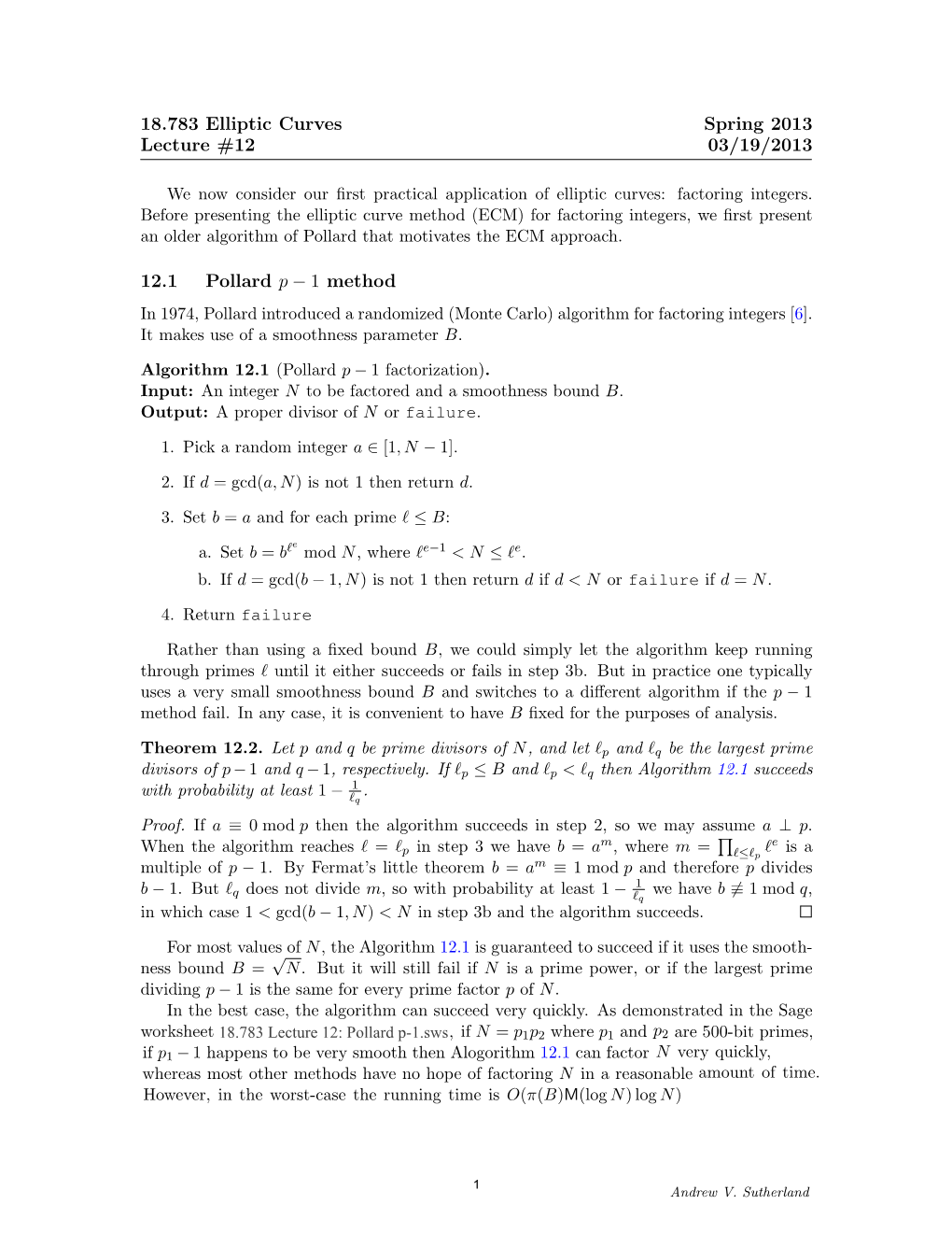 Elliptic Curve Factorization Method (ECM), Introduced by Hendrik Lenstra [4], a Heuristically Subexponential Running