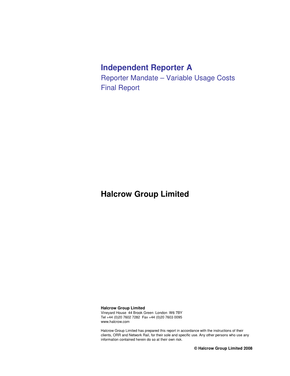 Independent Reporter a Halcrow Group Limited