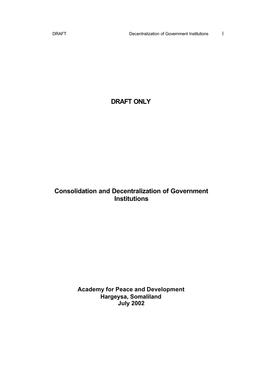 Consolidation and Decentralization of Government Institutions