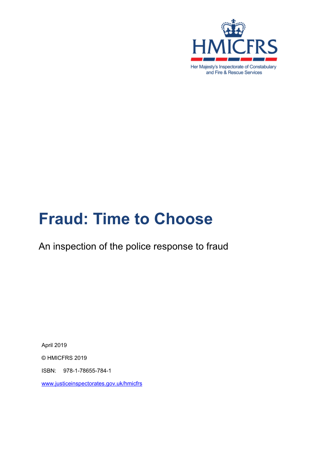 Time to Choose: an Inspection of the Police Response to Fraud