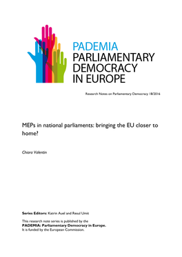 Meps in National Parliaments: Bringing the EU Closer to Home?