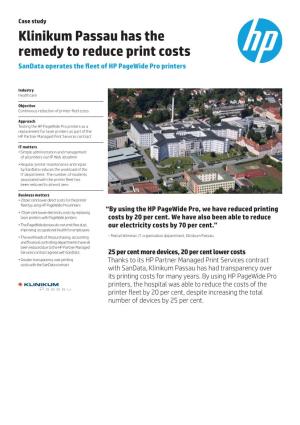 Klinikum Passau Has the Remedy to Reduce Print Costs Sandata Operates the Fleet of HP Pagewide Pro Printers