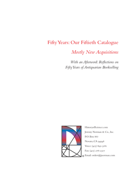 Fifty Years: Our Fiftieth Catalogue Mostly New Acquisitions