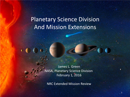 Planetary Science Division and Mission Extensions