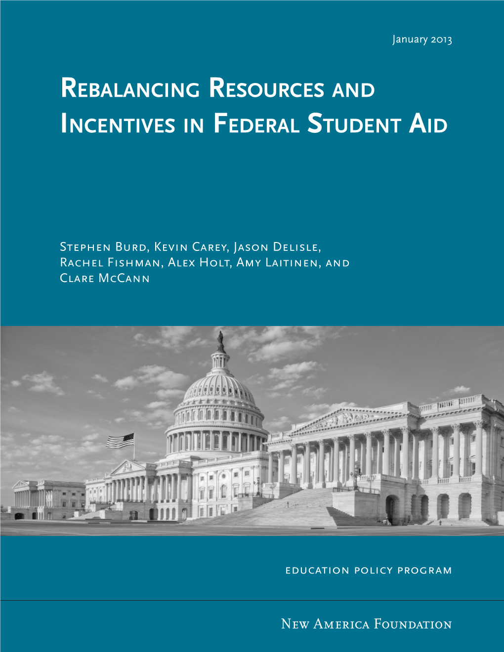 Rebalancing Resources and Incentives in Federal Student Aid