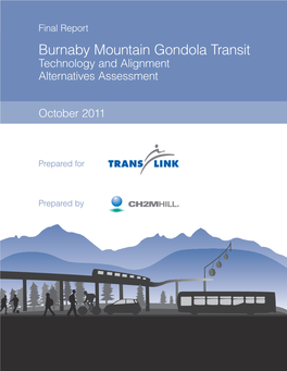 Burnaby Mountain Gondola Transit Technology and Alignment Alternatives Assessment