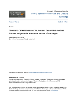 Thousand Cankers Disease: Virulence of Geosmithia Morbida Isolates and Potential Alternative Vectors of the Fungus