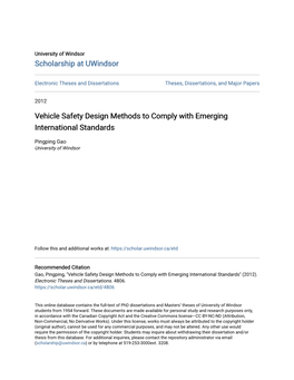Vehicle Safety Design Methods to Comply with Emerging International Standards