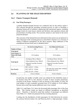 2.6 PLANNING of the SELECTED OPTION 2.6.1 Future Transport Demand