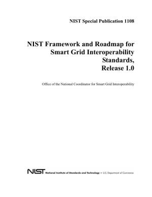 NIST Framework and Roadmap for Smart Grid Interoperability Standards, Release 1.0