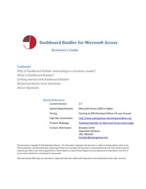 Dashboard Builder for Microsoft Access Home Page Contact Information Brandon Smith Opengate Software 303.748.6452 Brandon@Opengatesw.Net