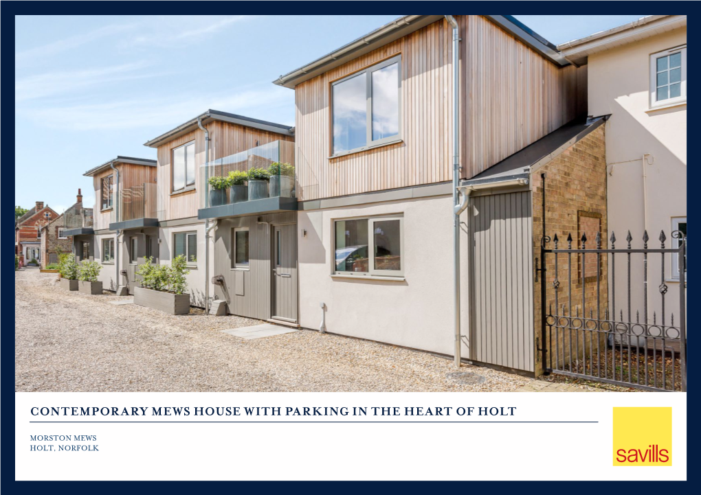 Contemporary Mews House with Parking in the Heart of Holt