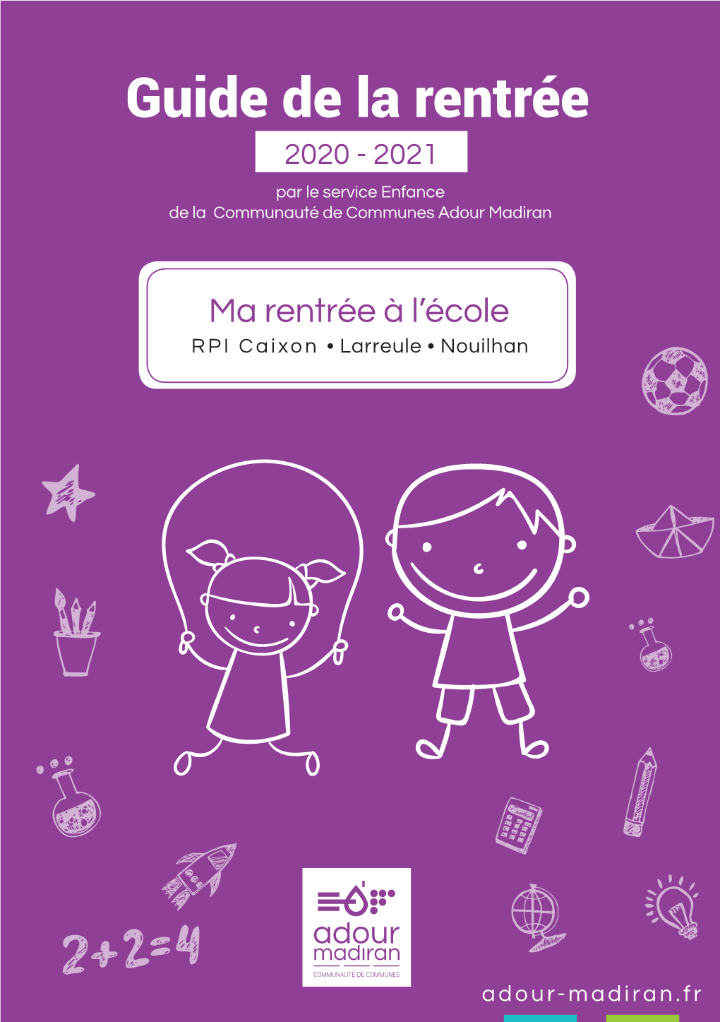 Guide De La Rentrée 2020 - 2021 Par Le Service Enfance De La Communauté De Communes Adour Madiran