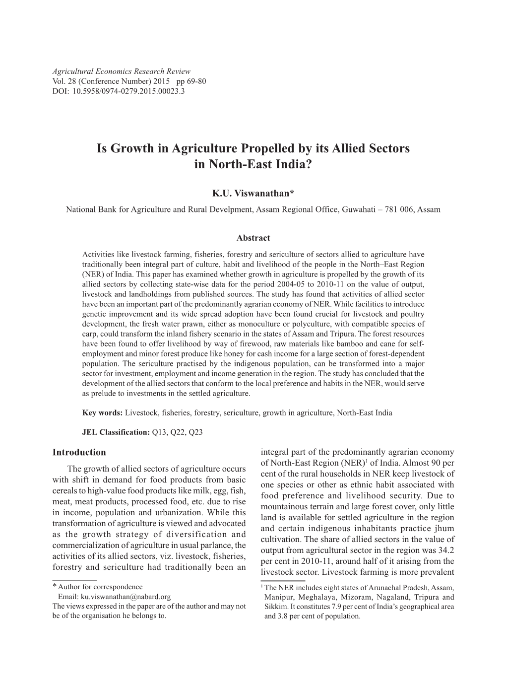 Is Growth in Agriculture Propelled by Its Allied Sectors in North-East India?