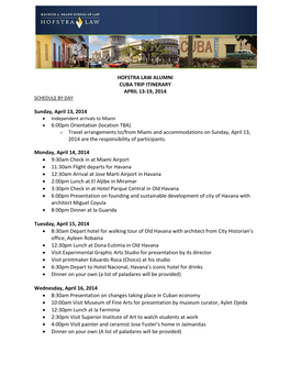 Hofstra Law Alumni Cuba Trip Itinerary April 13-19, 2014 Schedule by Day
