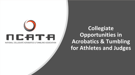 Collegiate Opportunities in Acrobatics & Tumbling For