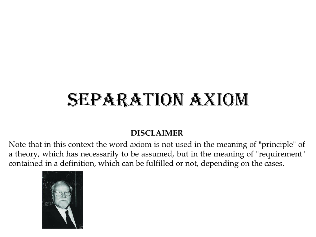 Separation Axiom
