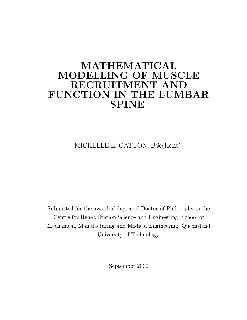 Mathematical Modelling of Muscle Recruitment And