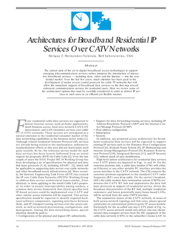 Architectures for Broadband Residential IP Services Over CATV Networks Enrique J