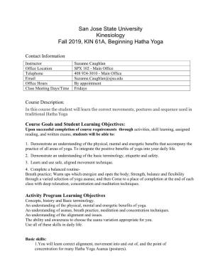 San Jose State University Kinesiology Fall 2019, KIN 61A, Beginning Hatha Yoga