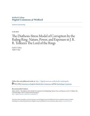 The Diathesis-Stress Model of Corruption by the Ruling Ring: Nature, Power, and Exposure in J. R. R. Tolkienâ•Žs the Lord Of