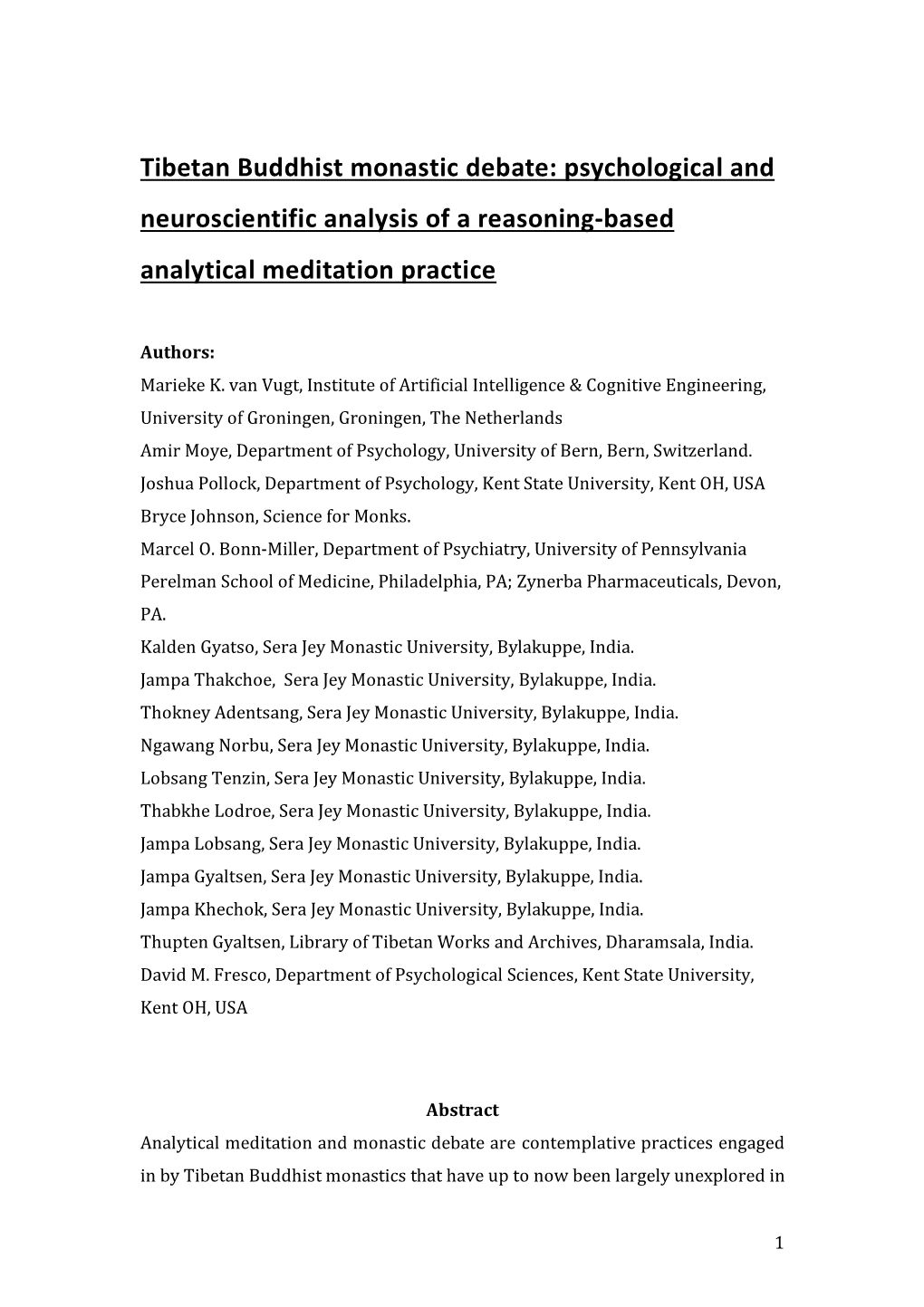 Tibetan Buddhist Monastic Debate: Psychological and Neuroscientific Analysis of a Reasoning-Based Analytical Meditation Practice