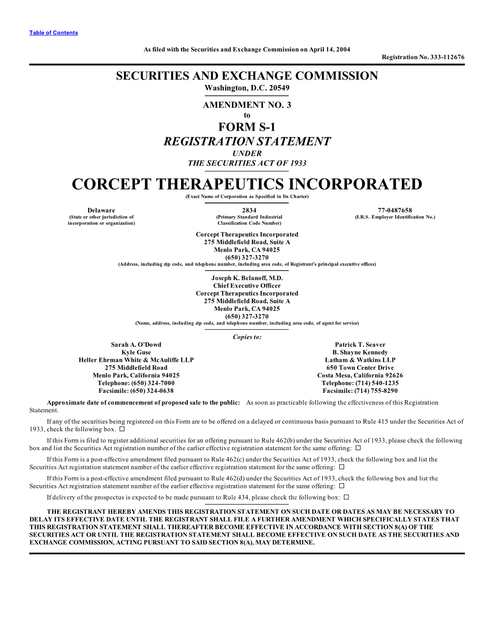 CORCEPT THERAPEUTICS INCORPORATED (Exact Name of Corporation As Specified in Its Charter)