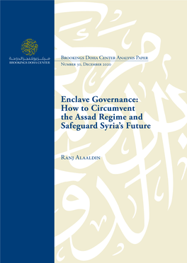 Enclave Governance: How to Circumvent the Assad Regime and Safeguard Syria’S Future