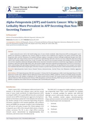 Alpha-Fetoprotein (AFP) and Gastric Cancer: Why Is Lethality More Prevalent in AFP-Secreting Than Non- Secreting Tumors?