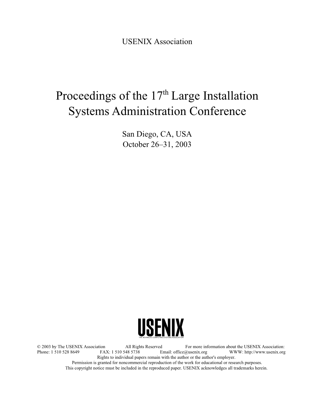 Proceedings of the 17 Large Installation Systems Administration