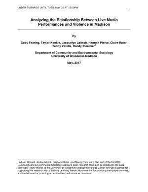 Analyzing the Relationship Between Live Music Performances and Violence in Madison