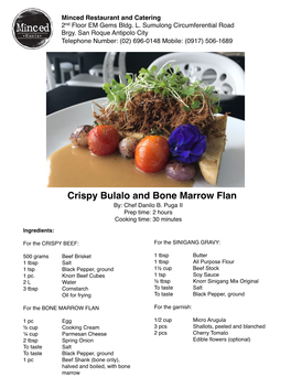 Crispy Bulalo and Bone Marrow Flan By: Chef Danilo B
