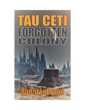 TAU CETI Forgotten Colony