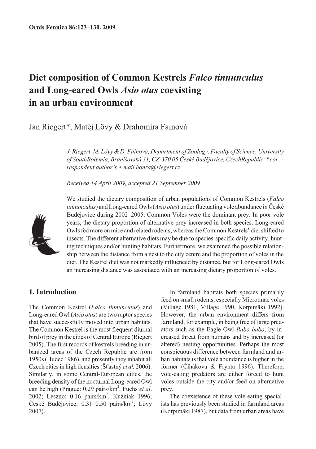 Diet Composition of Common Kestrels Falco Tinnunculus and Long-Eared Owls Asio Otus Coexisting in an Urban Environment