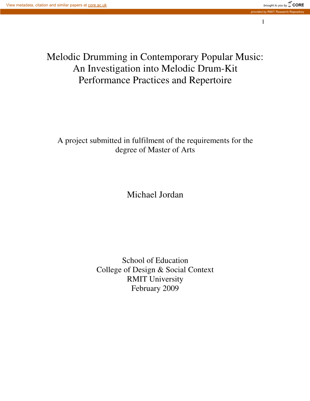 Melodic Drumming in Contemporary Popular Music: an Investigation Into Melodic Drum-Kit Performance Practices and Repertoire