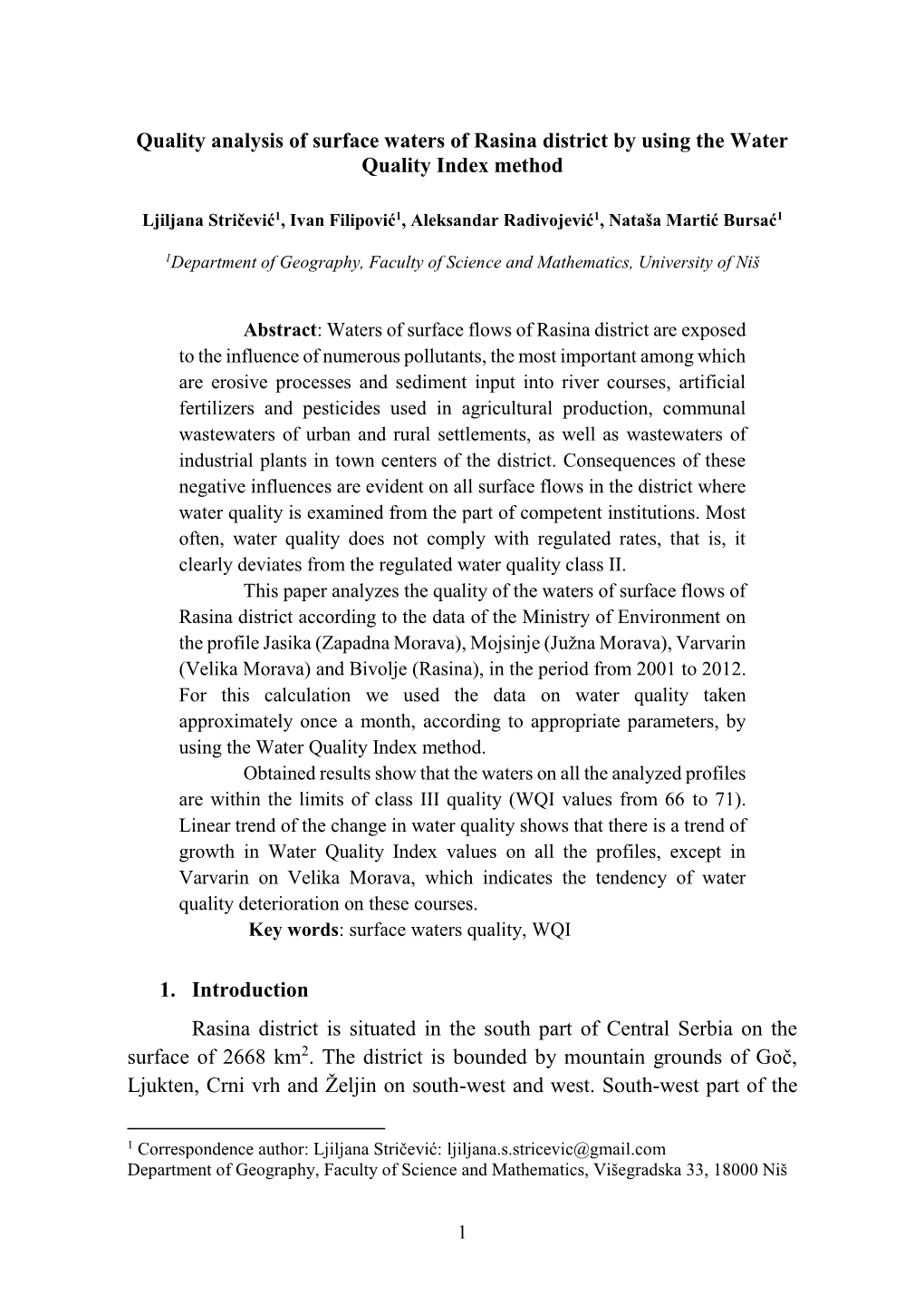 Quality Analysis of Surface Waters of Rasina District by Using the Water Quality Index Method